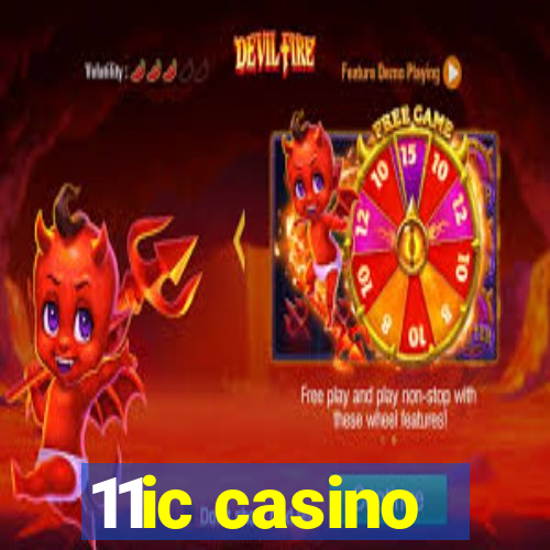 11ic casino