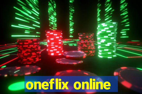 oneflix online