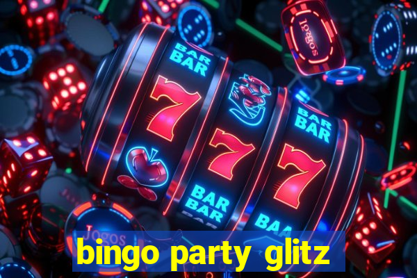 bingo party glitz