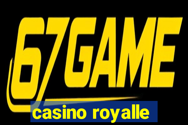 casino royalle