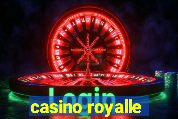 casino royalle