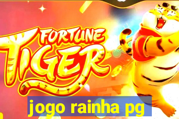 jogo rainha pg