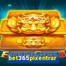 bet365pixentrar