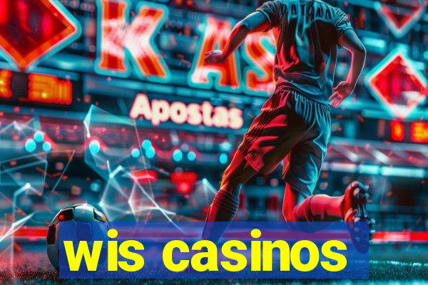 wis casinos