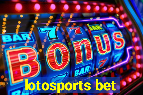 lotosports bet