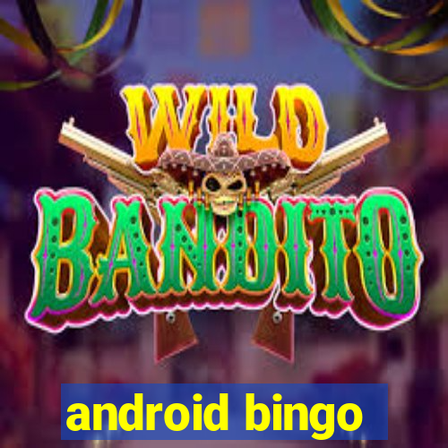 android bingo