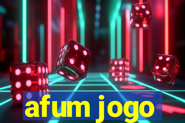 afum jogo