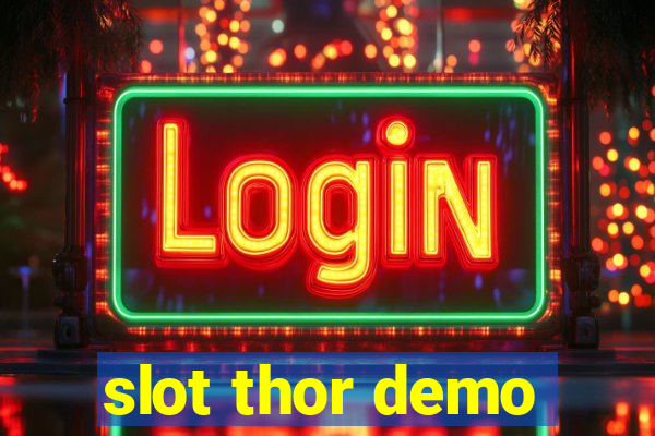 slot thor demo