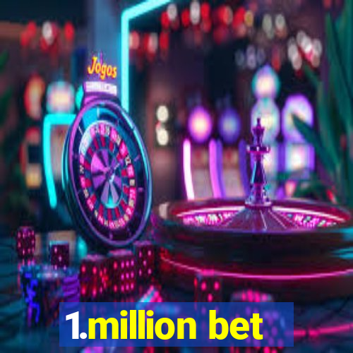 1.million bet