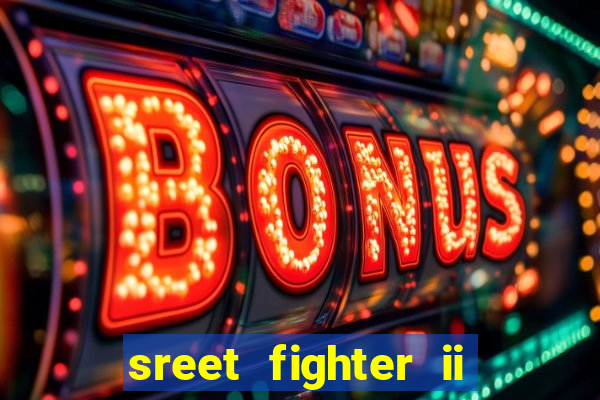 sreet fighter ii the world warrior slot