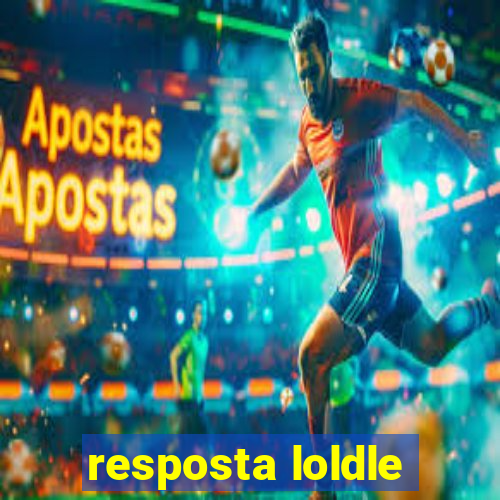 resposta loldle