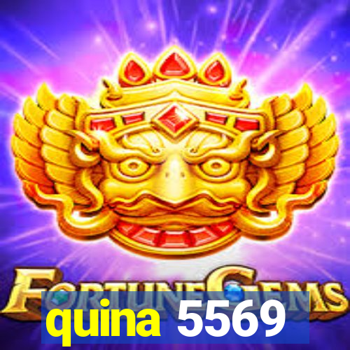 quina 5569