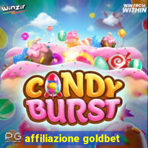 affiliazione goldbet