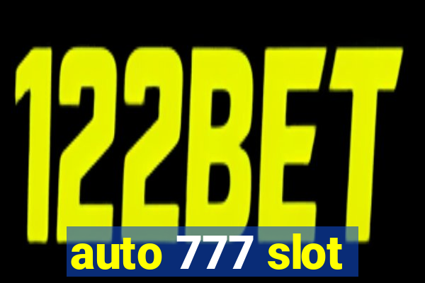 auto 777 slot