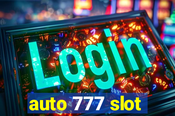 auto 777 slot