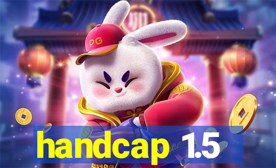 handcap 1.5