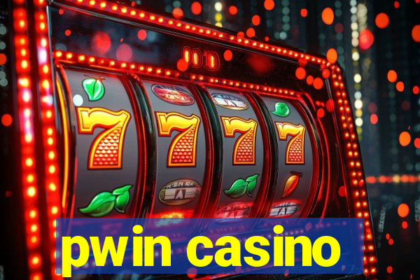 pwin casino