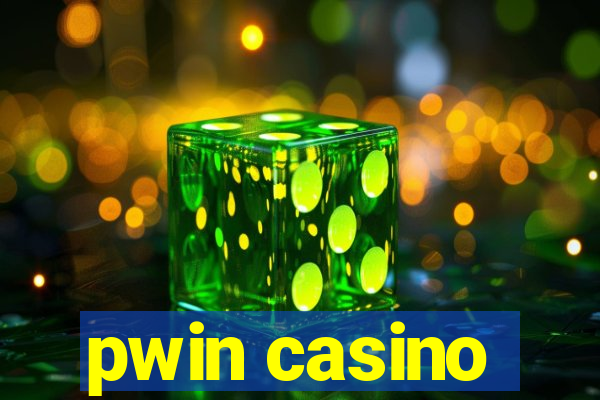 pwin casino