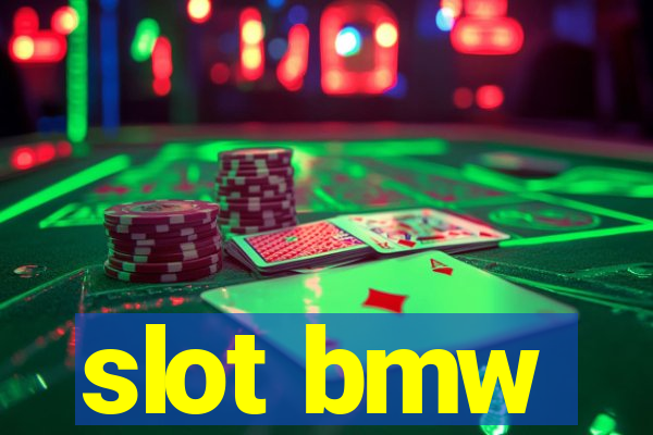 slot bmw