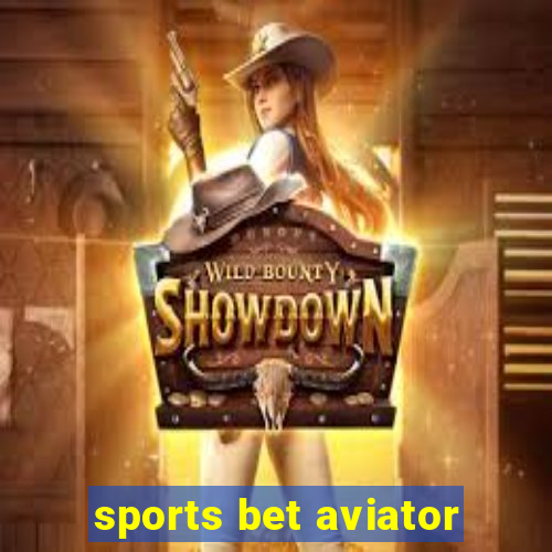 sports bet aviator