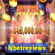 lvbetreviews