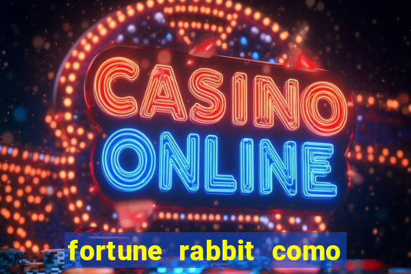 fortune rabbit como jogar Informational