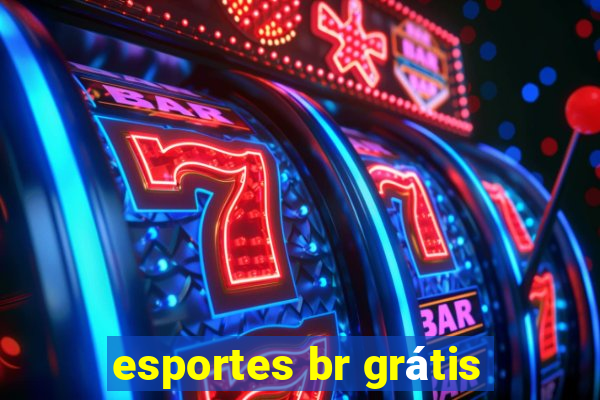 esportes br grátis