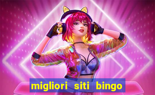 migliori siti bingo con soldi veri