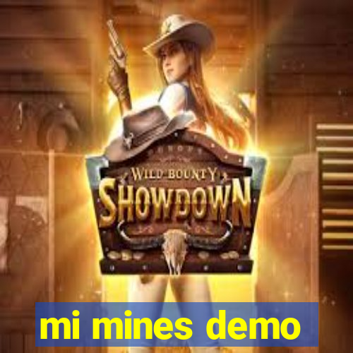 mi mines demo