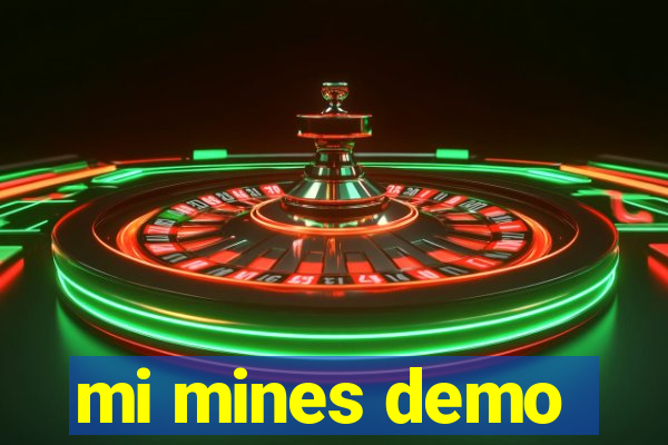 mi mines demo