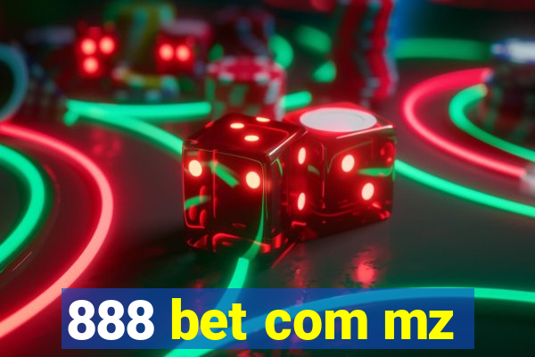 888 bet com mz