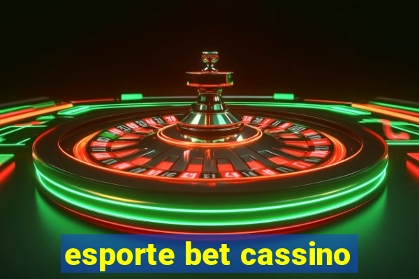 esporte bet cassino