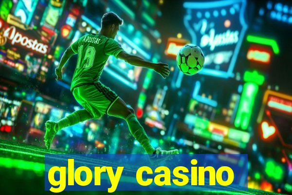 glory casino