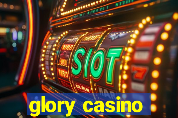 glory casino