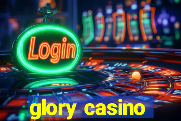 glory casino