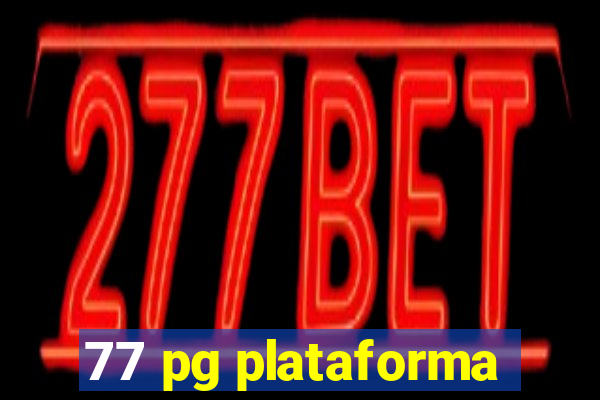 77 pg plataforma