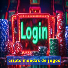 cripto moedas de jogos