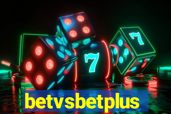 betvsbetplus