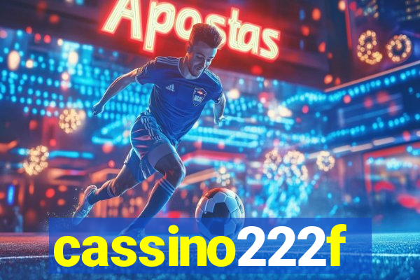 cassino222f