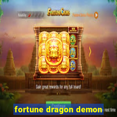 fortune dragon demon