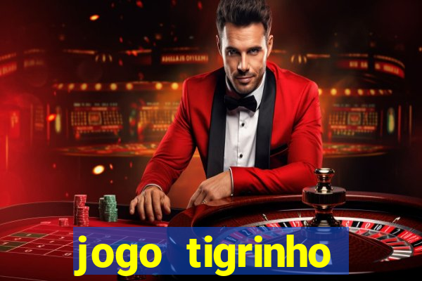 jogo tigrinho plataforma nova