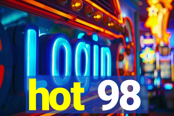 hot 98