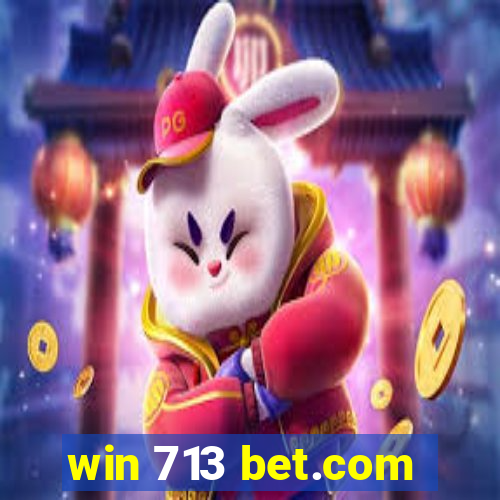 win 713 bet.com