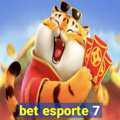 bet esporte 7