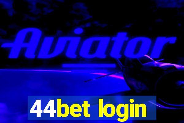 44bet login