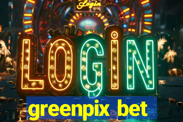 greenpix bet