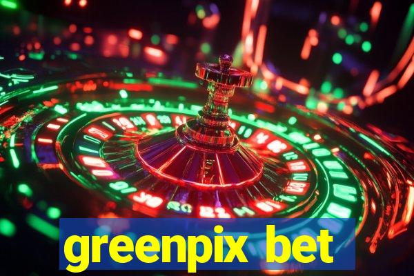 greenpix bet