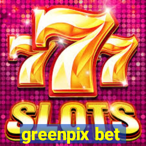 greenpix bet