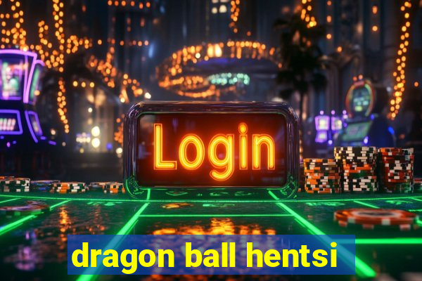 dragon ball hentsi