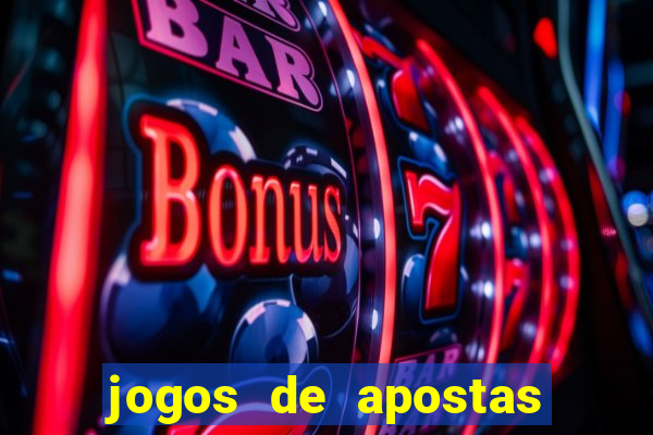 jogos de apostas online gratis